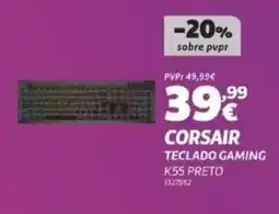Radio Popular CORSAIR Teclado gaming K55 PRETO 1327552 promoção