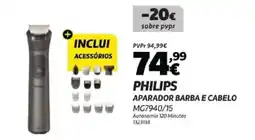 Radio Popular Philips aparador barba e cabelo MG7940/15 promoção