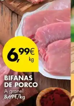 Pingo Doce Bifanas de porco a granel promoção