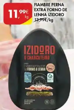 Pingo Doce Fiambre perna extra forno de lenha izidoro promoção