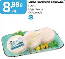 Intermarché Medalhões de pescada porsi promoção