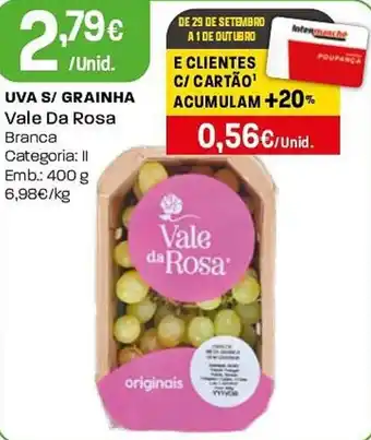 Intermarché Uva s/ grainha Vale Da Rosa promoção