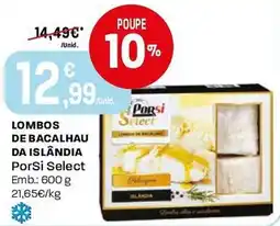 Intermarché Lombos de bacalhau da islândia porsi select promoção