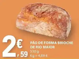E.Leclerc Pão de forma brioche de rio maior promoção