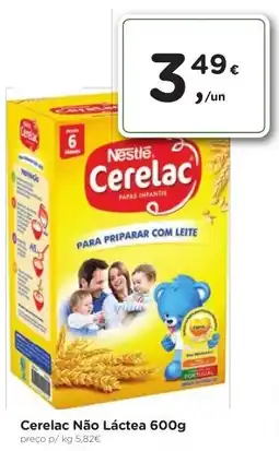 Aqui é fresco Cerelac Não Láctea promoção