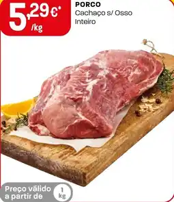 Intermarché PORCO Cachaço s/Osso Inteiro promoção