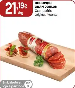 Intermarché Chouriço gran doblon Campofrio Original, Picante promoção