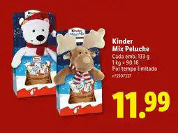 Lidl Kinder Mix Peluche Cada promoção