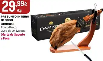 Intermarché Presunto inteiro c/osso Damatta promoção