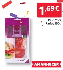 Amanhecer Paio York Fatias promoção