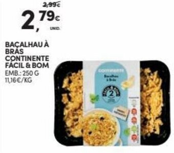 Continente Bacalhau à Bras Continente Fácil&Bom 250g promoção