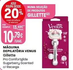 Intermarché Máquina depilatória venus Gillette promoção