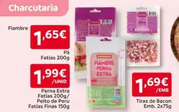 Amanhecer Fiambre Tiras de Bacon promoção