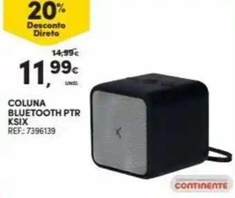Continente Coluna Bluetooth PTR KSIX promoção