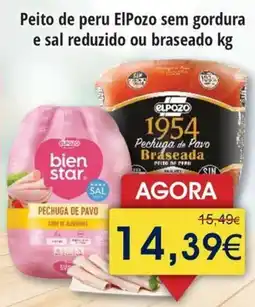 Froiz Peito de peru ElPozo sem gordura e sal reduzido ou braseado promoção