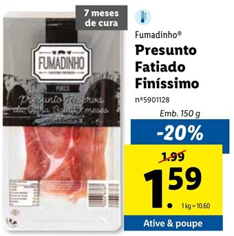 Lidl Fumadinho Presunto Fatiado Finíssimo 150g promoção