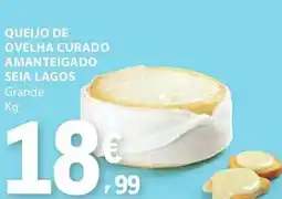 E.Leclerc Queijo de ovelha curado amanteigado seia lagos grande promoção