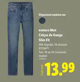 Lidl esmara Men Calças de Ganga Slim Fit promoção