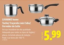 Lidl LIVARNO home Tacho/ Caçarola com Cabo/ Fervedor de Leite promoção