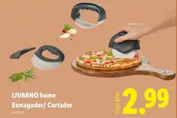 Lidl LIVARNO home Esmagador/Cortador promoção