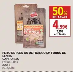 Supercor Peito de peru ou de frango em forno de lenha campofrio promoção