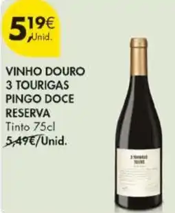 Pingo Doce Vinho douro 3 tourigas pingo doce reserva tinto promoção