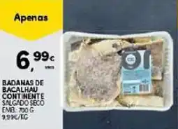 Continente Badanas de bacalhau continente salgado seco promoção