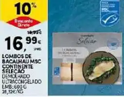 Continente Lombos de bacalhaumsc continente seleção promoção