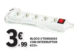 E.Leclerc Bloco 5 tomadas com interruptor €co+ promoção