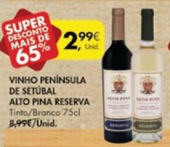 Pingo Doce Vinho Península de Setúbal Alto Pina Reserva 75cl promoção