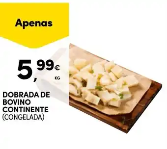 Continente Dobrada de bovino continente (congelada) promoção