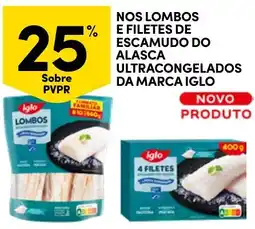 Continente Nos lombos e filetes de escamudo do alasca ultracongelados da marca iglo promoção