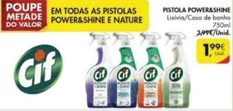 Pingo Doce Pistola Power & Shine Cif 750ml promoção