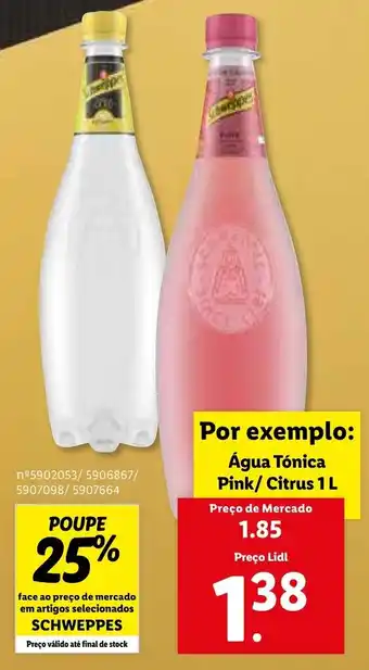 Lidl Schweppes Água Tónica Pink/Citrus 1L promoção