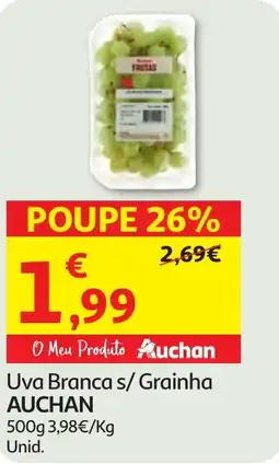 Minipreço Uva Branca s/ Grainha AUCHAN promoção