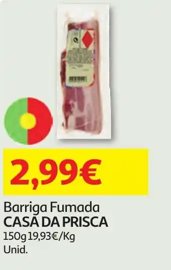Minipreço Barriga Fumada CASA DA PRISCA promoção