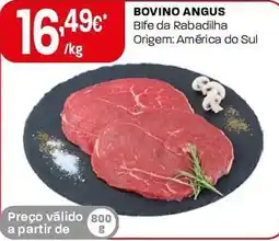 Intermarché BOVINO ANGUS Bife da Rabadilha Origem: América do Sul promoção