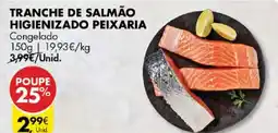 Pingo Doce Tranche de salmão higienizado peixaria promoção