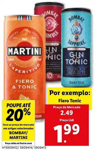 Bombay/Martini Feiro Tonic