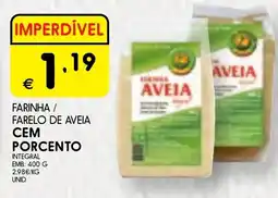 Meu Super Farinha / farelo de aveia cem porcento promoção