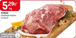 Intermarché PORCO Cachaço Inteiro s/Osso promoção