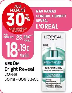 Intermarché SERŪM Bright Reveal L'Oreal promoção