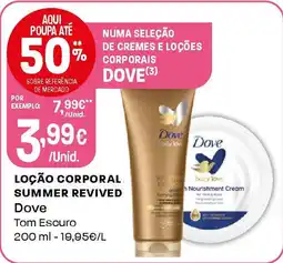 Intermarché LOÇÃO CORPORAL SUMMER REVIVED Dove promoção
