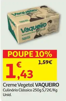 Minipreço Creme Vegetal VAQUEIRO Culinário Clássico promoção