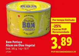 Lidl Bom Petisco Atum em Óleo Vegetal promoção
