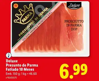 Lidl Deluxe Presunto de Parma Fatiado 18 Meses promoção