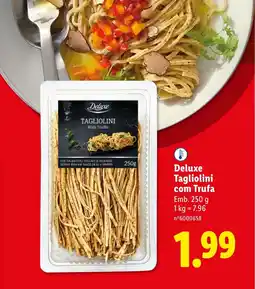 Lidl Deluxe Tagliolini com Trufa promoção