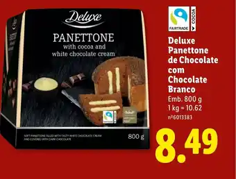 Lidl Deluxe Panettone de Chocolate com Chocolate Branco promoção