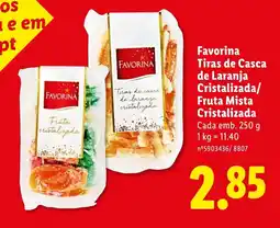 Lidl Favorina Tiras de Casca de Laranja Cristalizada/ Fruta Mista Cristalizada promoção