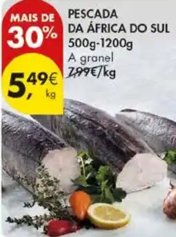 Pingo Doce Pescada da áfrica do sul 500g-1200g a granel promoção